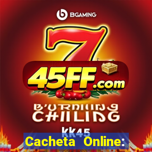 Cacheta Online: Jogo de Cartas